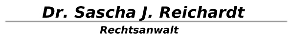 Dr. Sascha J. Reichardt - Rechtsanwalt